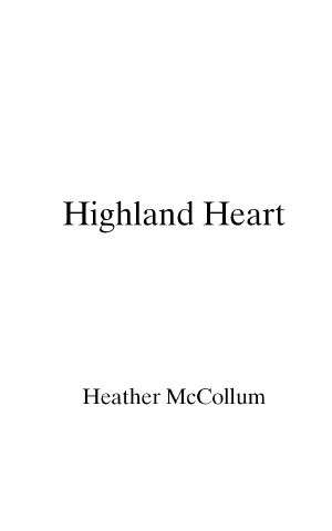 [Highland Hearts 0.50] • Highland Heart